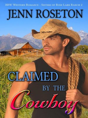 cover image of Claimed by the Cowboy